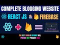 🚀🚀🚀 Complete Blogging Website with Reactjs & firebase | React Projects For Beginners