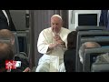 el papa en la rueda de prensa de regreso a roma “quisiera ir a argentina pero aún no está decidido