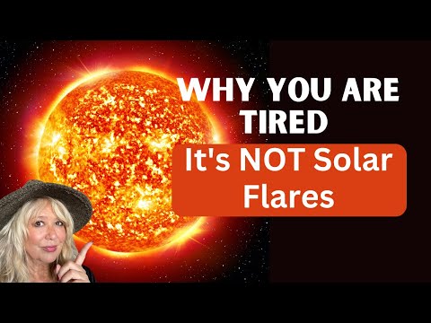 Can a solar flare make you tired?