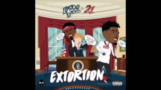 Loso Loaded ft. 21 Savage - Extortion