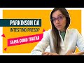 Constipação na doença de Parkinson: saiba as causas e como tratar