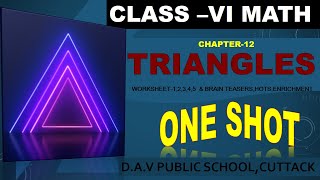 Complete Triangle Chapter in One Shot | Class 6 Math | DAV Public School