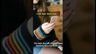 💔Call Kat Deti Hai | Sad shayari for WhatsApp Status Video | Sad status 2021 | #Call Status💔Shayari