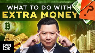 What To Do With Extra Money In The Bank?
