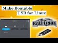 Make Bootable USB For Linux installation