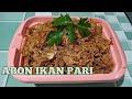 Cobain Resep Ini, Resep Abon Ikan Pari || Makan dengan Nasi panas Ini Enak banget