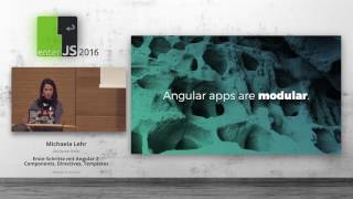 enterJS 2016 - Michaela Lehr – Erste Schritte mit Angular 2 - Components Directives Templates