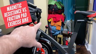 Exercise Bike - Friction Pads vs. Magnetic Resistance