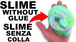 HOW TO MAKE SLIME WITHOUT GLUE rainbow slime 🌈 COME FARE LO SLIME SENZA COLLA slime arcobaleno 🌈