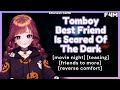[F4M] Your Tomboy Best Friend Is Scared Of The Dark | ASMR  Roleplay