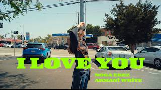 Noga Erez - I LOVE YOU [feat. Armani White] (Official Video)