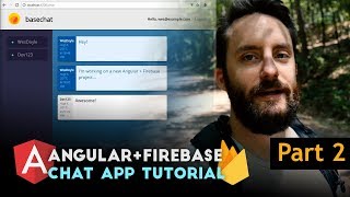 Angular Firebase Chat Tutorial - Part 2