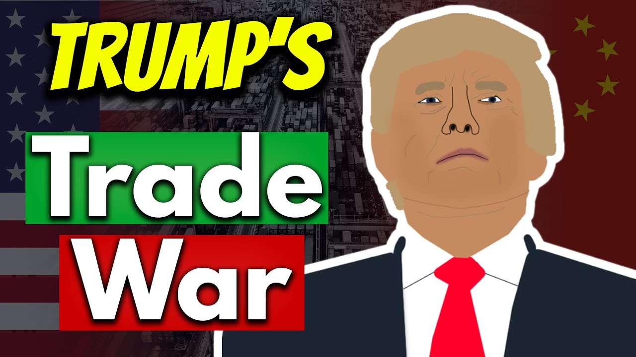 Trump's China Trade War (A Simple Breakdown) - YouTube