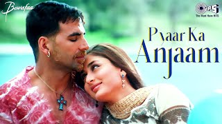 Pyaar Ka Anjaam | Bewafaa | Akshay Kumar, Kareena | Kumar Sanu, Alka Yagnik, Sapna | Hindi Hits