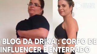 Corpo de influenciadora Adriana Thyssen, criadora do Blog da Drika, é enterrado