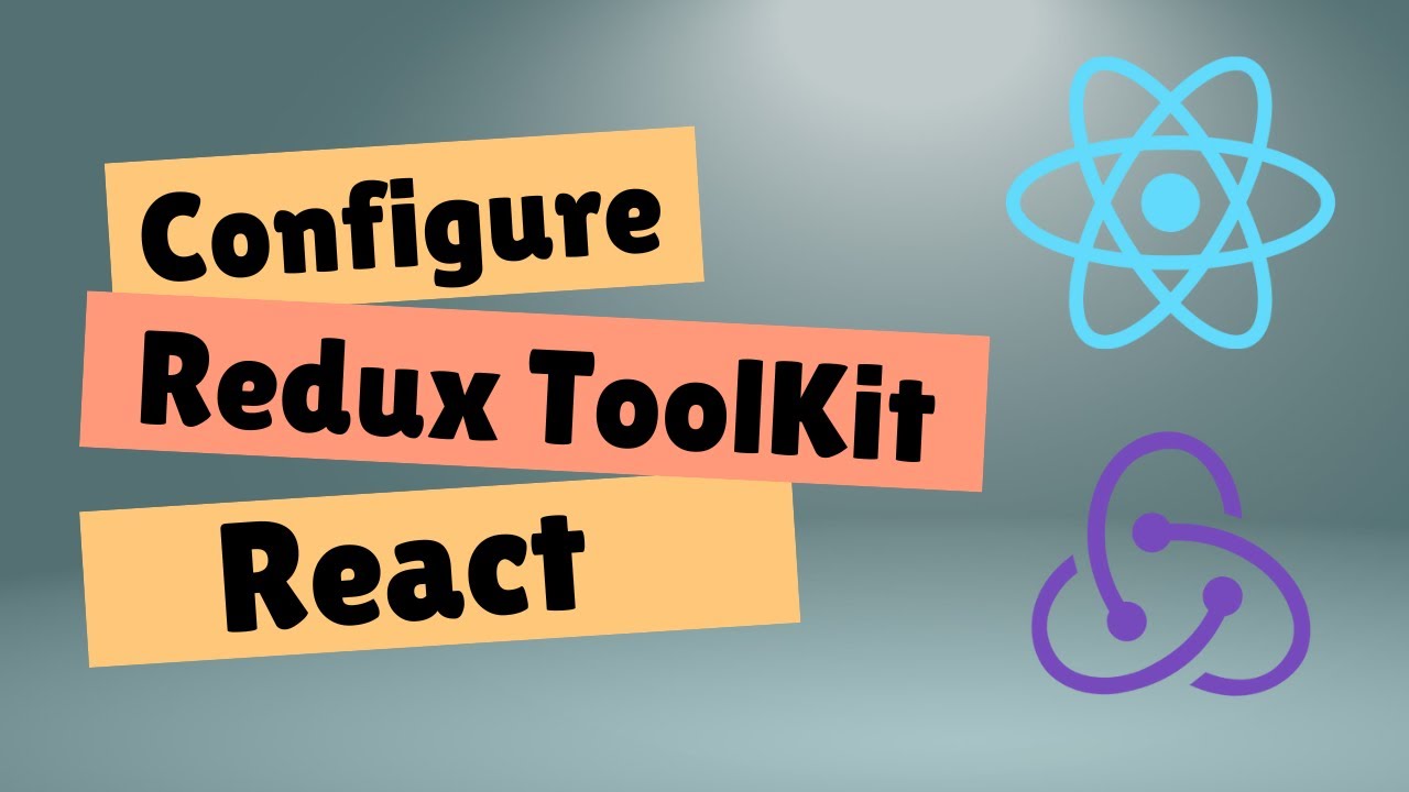 How To Setup Redux Toolkit In React Js How To Integrate Redux Toolkit