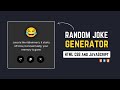 Random Joke Generator in HTML CSS & Javascript | Random Joke Generator in Javascript