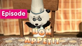 Masha and The Bear - Bon appétit! 🥟 (Episode 24) New cartoon for kids 2016!