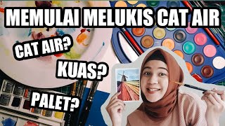 Alat Melukis Cat Air Untuk Pemula | Watercolor Painting Supplies | pratiwianggun