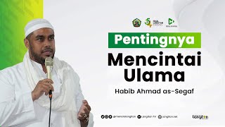 Tausiyah Habib Ahmad Assegaf - Pentingnya Mencintai Ulama | Haul Masyayikh Langitan ke 54