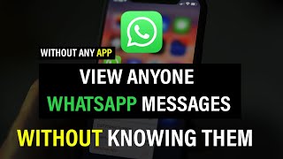 how to see whatsapp message without knowing them | without any app 2024 | read someone message |2024
