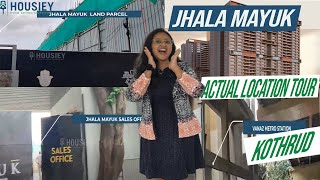 Jhala Group Kothrud Pune | Actual Location Tour | Jhala Mayuk kothrud