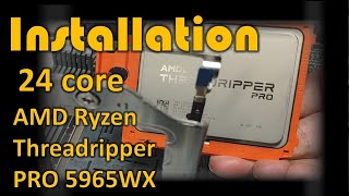 AMD Ryzen Threadripper PRO 5965WX SP3 Installation