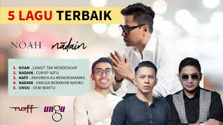 LAGU TERBAIK INDONESIA SEPANJANG MASA | NOAH, NAFF, UNGU, NADAIN TEMAN KERJA