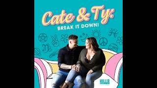 Cate & Ty Break It Down: Trailer