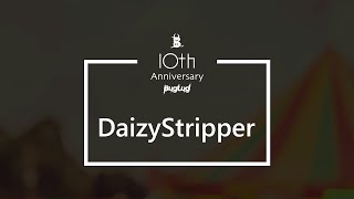 【DaizyStripper】BugLug 10周年お祝いコメント