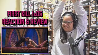 First Kill 1x05 REACTION \u0026 REVIEW \