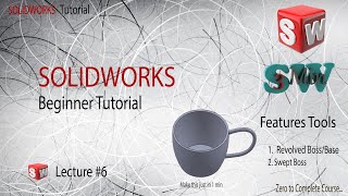 SOLIDWORKS Tutorial | Revolved Boss and Swept | SOLIDWORKS Beginner Tutorial | 3 Min SOLIDWORKS