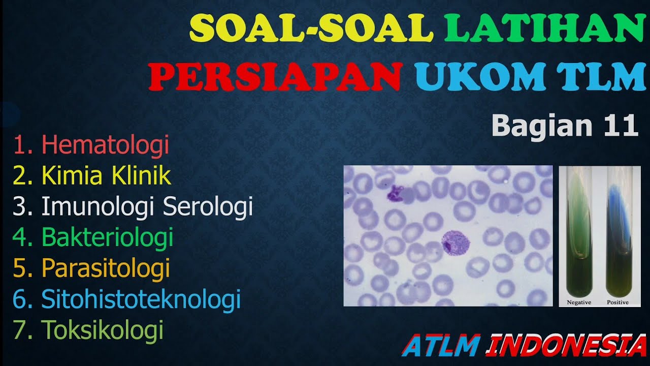 Soal-Soal Latihan Persiapan UKOM Mahasiswa Mahasiswi TLM Analis ...