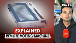 Explained: What Is Remote Voting Machine | Breaking Views