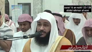Best Quran Emotional Recitation |Heart Soothing by Abdur Rahman Al Ossi surah 16 an-nahl 120-128.