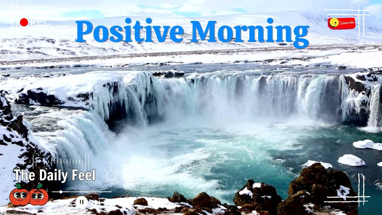 Positive Morning Refreshing Morning Chill Music Playlist рџќµ Positive