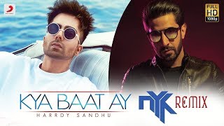 Harrdy Sandhu - Kya Baat Ay | DJ NYK Official Remix | Sony Music India