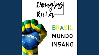 Brasil Mundo Insano