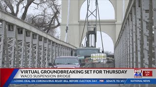 Virtual groundbreaking ceremony to commemorate Suspension Bridge anniversary, start of bridge projec