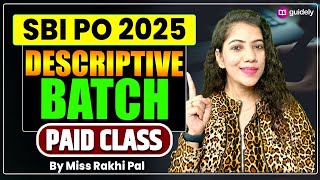 DESCRIPTIVE BATCH For SBI PO 2025 PAID CLASS | New Pattern Descriptive English | Miss Rakhi Pal