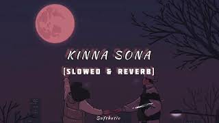 Tere Saath Mein Ho Subah - (Slowed + Reverb) Kinna Sona🧡