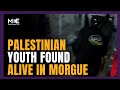 Palestinian youth discovers brother alive in hospital morgue