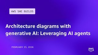 Architecture diagrams with generative AI: Leveraging AI agents