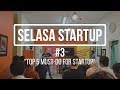 5 Hal yang harus dilakukan oleh Startup | SelasaStartup #3