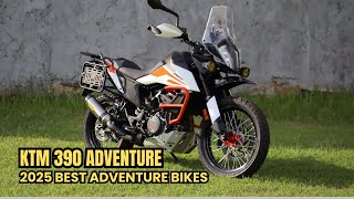 2025 best Adventure Bikes  KTM 390 Adventure