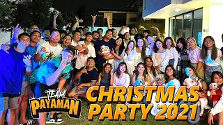 TEAM PAYAMAN CHRISTMAS PARTY 2021