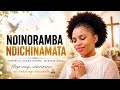 NDINORAMBA NDICHINAMATA 🙏 | Powerful Shona Gospel Worship Song 2026