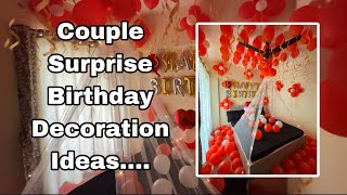 Couple Surprise Birthday Decoration idea at home | Birthday Decoration Ideas | Balloon Decoration