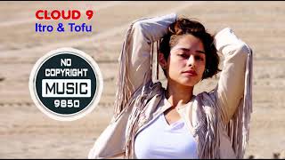 Cloud 9 - Itro & Tobu _ No Copyright Music- 9850