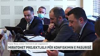 Miratohet projektligji për konfiskimin e pasurisë | T7